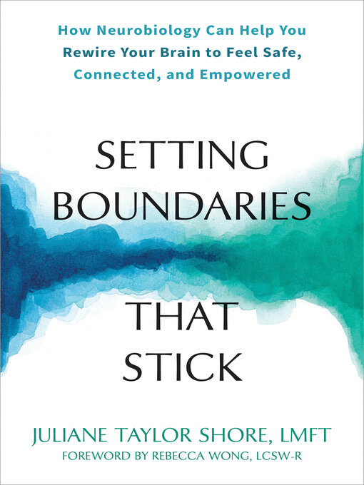 Title details for Setting Boundaries that Stick by Juliane Taylor Shore - Available